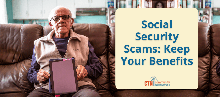 social security scams among seniors | social security fraud | social security number compromised | social security identity theft 