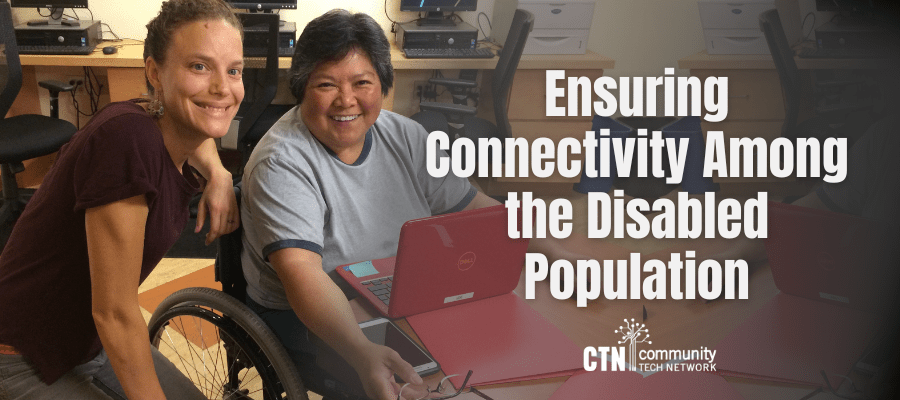 Why Is Ensuring Connectivity Among the Disabled Population Important?