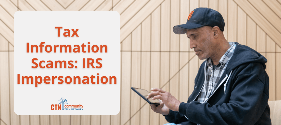 Tax information scams (IRS impersonation)