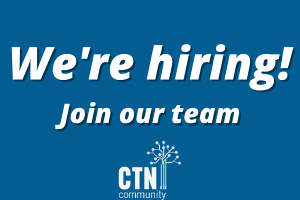 Join the CTN team!