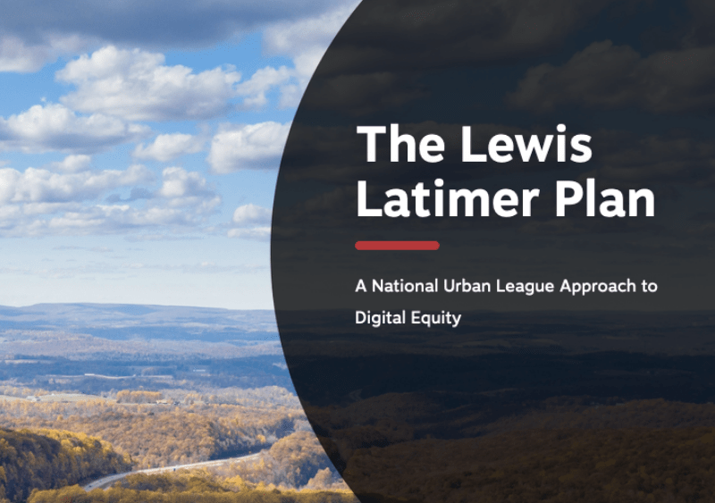 Lewis Latimer Plan for Digital Equity and Inclusion